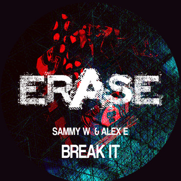Sammy W Alex E Break It sammy w alex e break it